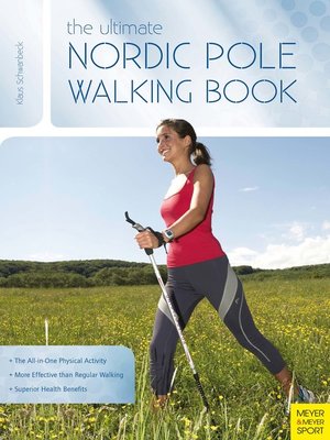 cover image of The Ultimate Nordic Pole Walking Book